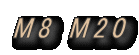 M8 M20